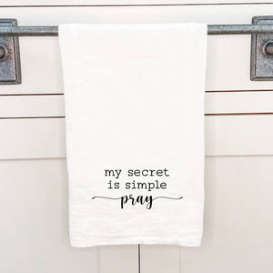 "My Secret is Simple" - Tea Towel