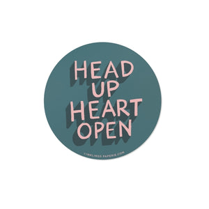 Vinyl Sticker - Head Up Heart Open