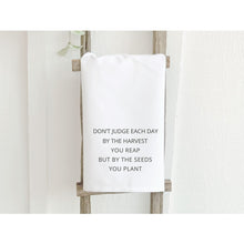 Load image into Gallery viewer, Seeds Quote - Cotton Tea Towel